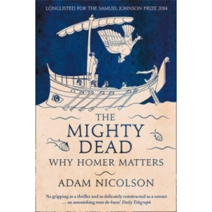 Mighty Dead | Adam Nicolson (ISBN: 9780007335534)