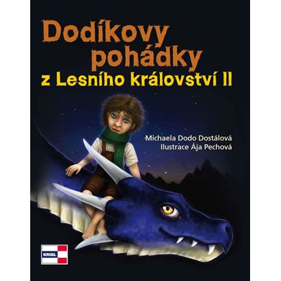 Dodíkovy pohádky z Lesního království II - Michaela Dostálová