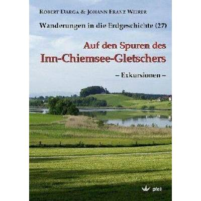 Auf den Spuren des Inn-Chiemsee-Gletschers, Exkursionen