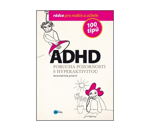 ADHD 100 tipů
