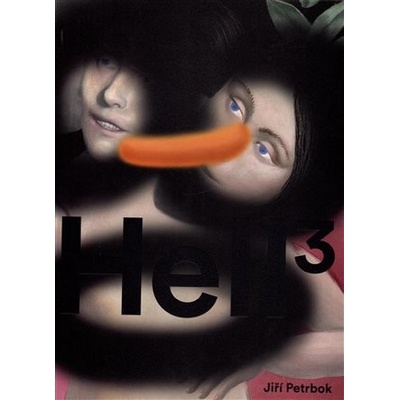 Hell 3 Revisited, 1998 - 2015 - Jiří Petrbok