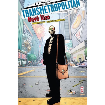 Transmetropolitan 4 - Nová lůza - Robertson Darick Ellis Warren