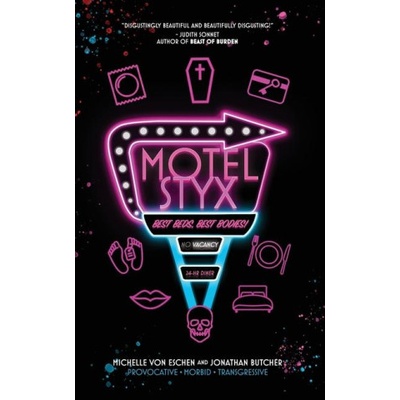 Mindfast Publishing Motel Styx | Michelle von Eschen