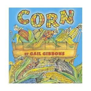 Corn | Gail Gibbons (ISBN: 9780823422456)