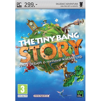 The Tiny Bang Story