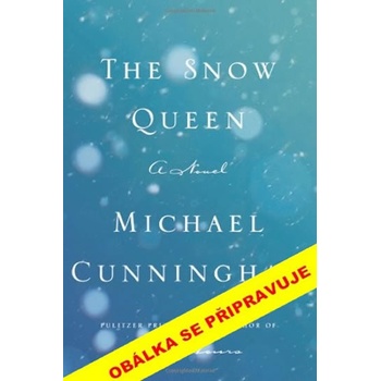 Sněhová královna - Cunningham Michael