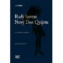 Rudý havran - Nový Don Quijote - Kolář Jiří