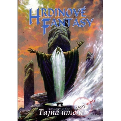 Hrdinové Fantasy: Tajemná umění