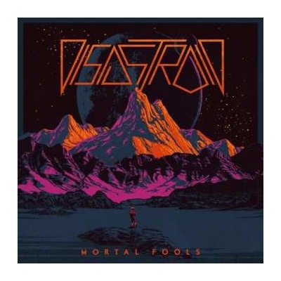 Disastroid - Mortal Fools LP