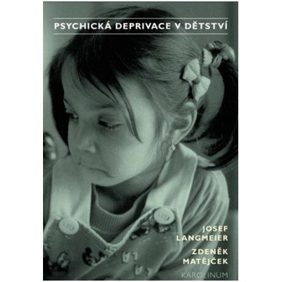 Psychická deprivace v dětství