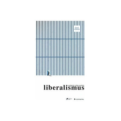 Liberalismus - nové vydání - von Ludwig Mises
