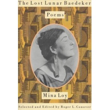 The Lost Lunar Baedeker: Poems of Mina Loy Loy MinaPaperback