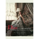 Dior and His Decorators