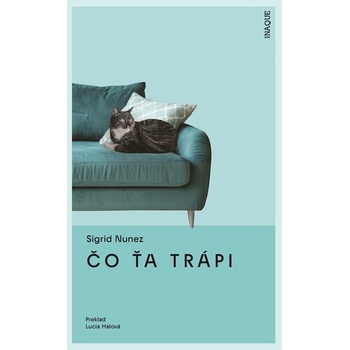 Čo ťa trápi