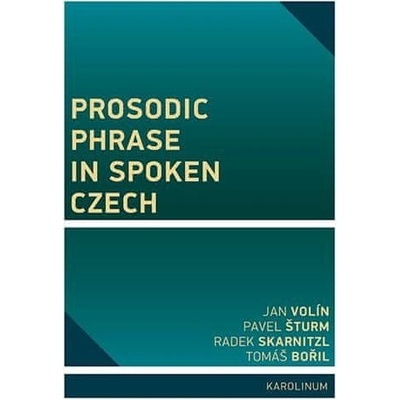 Jan Volín: Prosodic Phrase in Spoken Czech