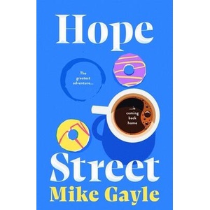 Hope Street | Mike Gayle (ISBN: 9781399724531)