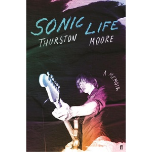 Sonic Life | Thurston Moore (2023)