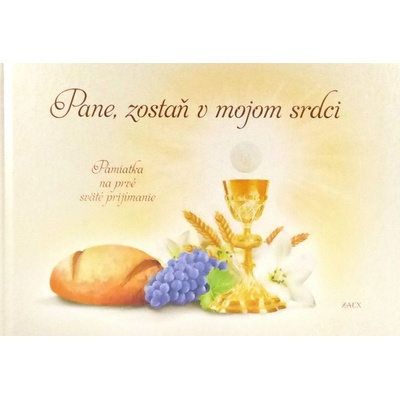 Pane, zostaň v mojom srdci - Pamiatka na prvé sväté prijímanie