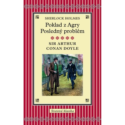 Sherlock Holmes- Poklad z Arky-Posledný problém - Sir Arthur Conan Doyle