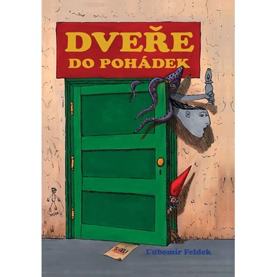 Dveře do pohádek - Ľubomír Feldek