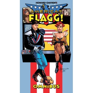 Howard Chaykin's American Flagg Omnibus (ISBN: 9781534333581)