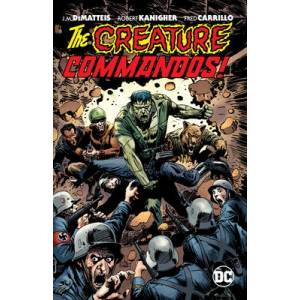 Creature Commandos (New Edition) | Robert Kanigher, Fred Carillo (ISBN: 9781779524393)