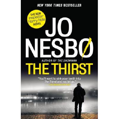 The Thirst: A Harry Hole Novel | Jo Nesbo, Neil Smith