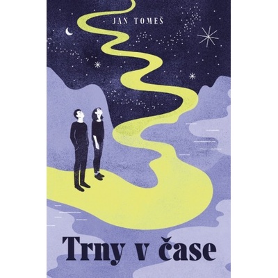 Trny v čase - Jan Tomeš