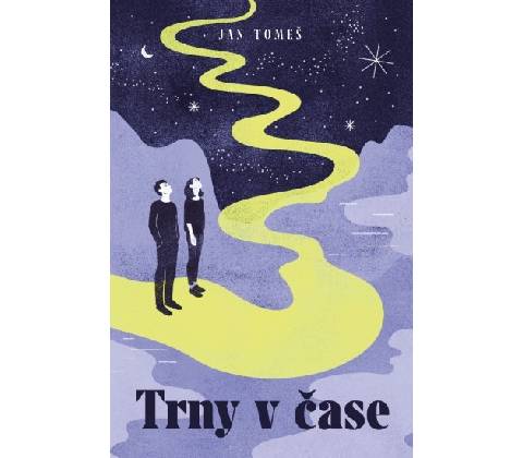 Trny v čase - Jan Tomeš