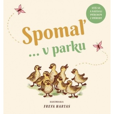 Spomaľ... v parku