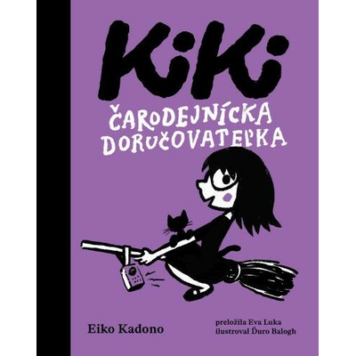 Kiki, čarodejnícka doručovateľka - Eiko Kadono, Ďuro Balogh (ilustrátor)