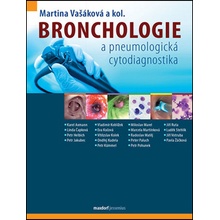 Bronchologie a pneumologická cytodiagnostika - Martina Vašáková