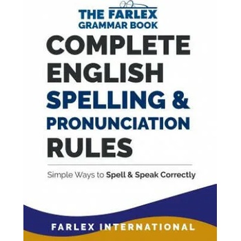 Complete English Spelling and Pronunciation Rules