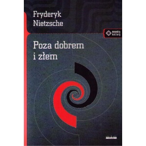 Poza dobrem i złem | Nietzsche Fryderyk (2022)