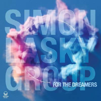 LASKY, SIMON GROUP - FOR THE DREAMERS CD