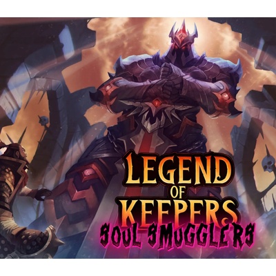 Legend of Keepers: Soul Smugglers