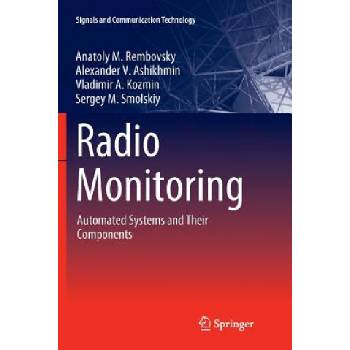 Radio Monitoring | Anatoly M Rembovsky, Alexander V Ashikhmin, Vladimir A Kozmin