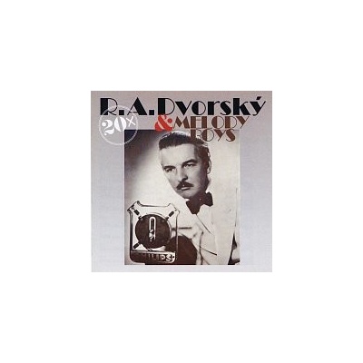 R. A. Dvorský a jeho Melody Boys – 20x MP3
