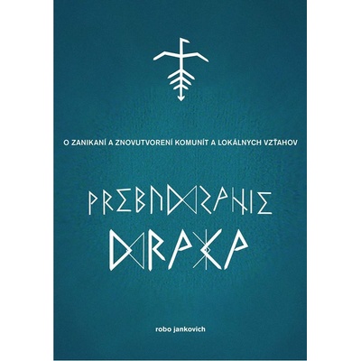 Prebúdzanie draka - Robo Jankovich SK
