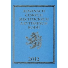 Almanach českých šlechtických a rytířských rodů 2012 Karel Vavřínek