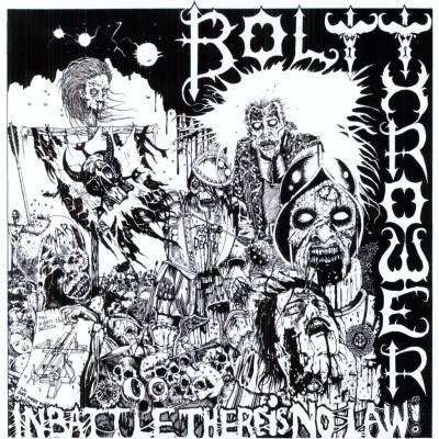 BOLT THROWER - IN BATTLE THERE IS NO LAW (1LP)