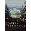 The Great Perhaps
