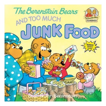 Berenstain Bears and Too Much Junk Food | Stan Berenstain