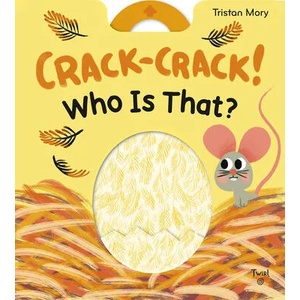 Crack-Crack! Who's That? | Tristan Mory (ISBN: 9782408033583)