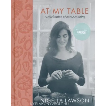 Image 1 of At My Table | Nigella Lawsonová