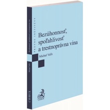 Bezúhonnosť, spoľahlivosť a trestnoprávna vina - Michal Vaľo