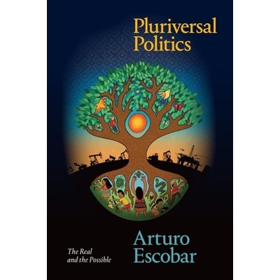 Pluriversal Politics
