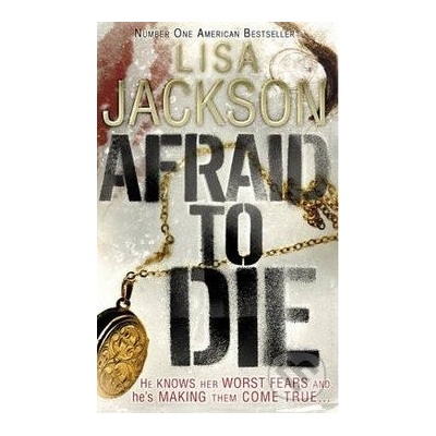 Afraid to Die - Lisa Jackson