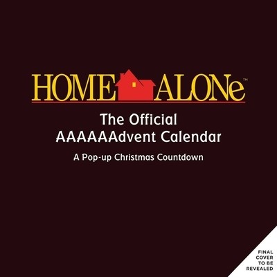 Home Alone The Official Aaaaaadvent Advent Insight Kids 2021