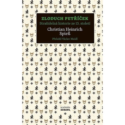 Zloduch Petříček - Christian Heinrich Spieß
